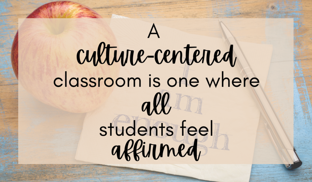 a-culture-centered-classroom-affirmed