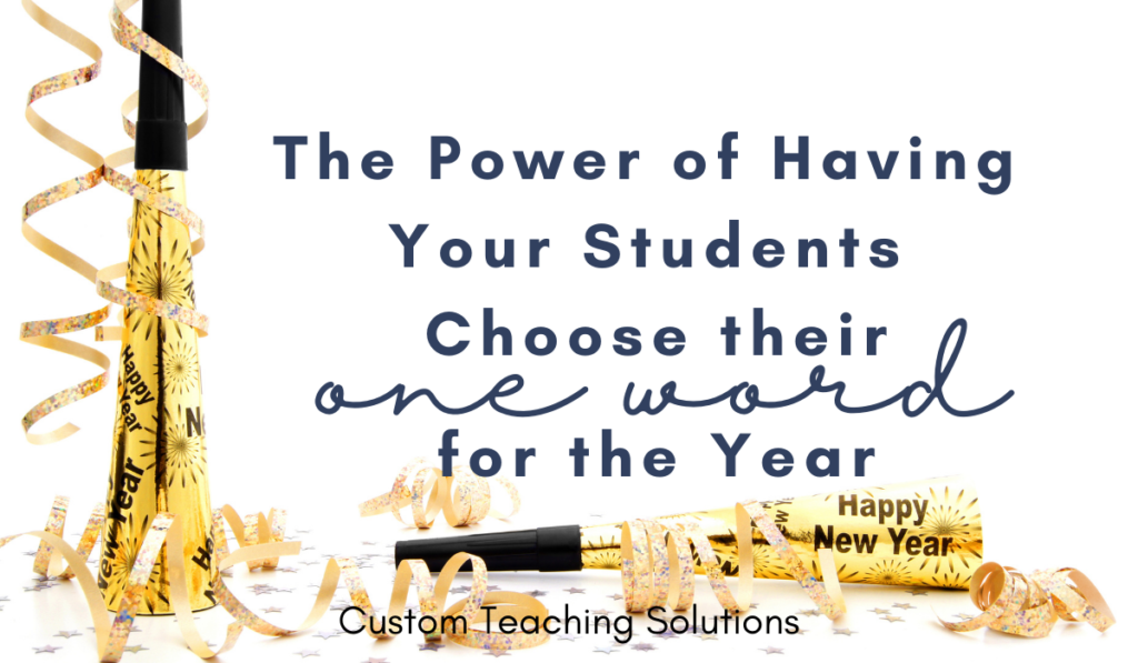 new-year-one-word-the-power-of-having-your-students-choose-one-word