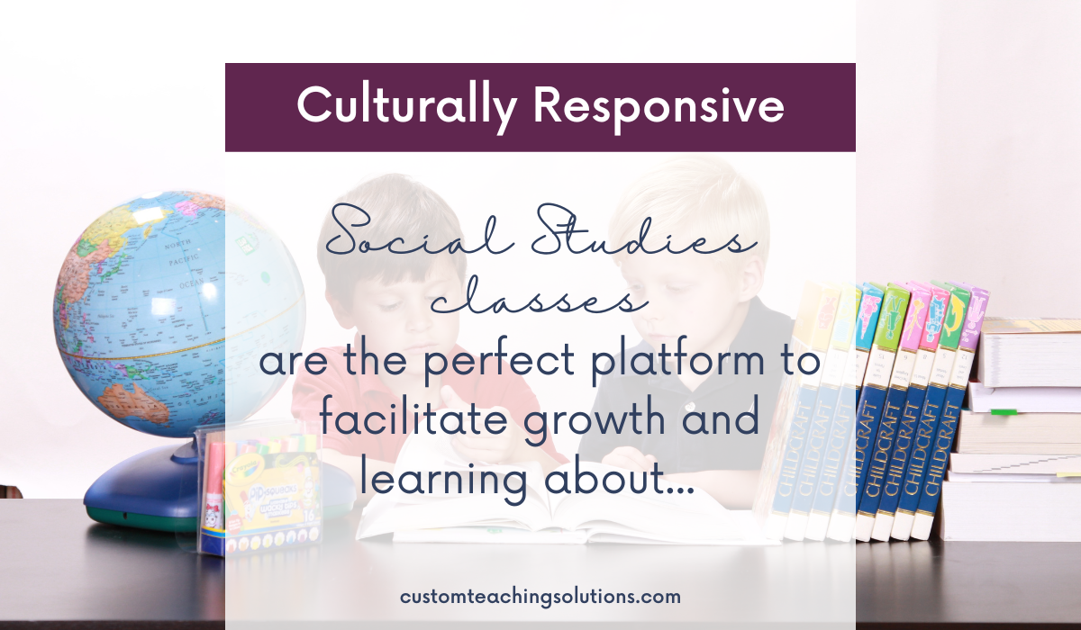 culturally responsive social studies lessons teach