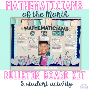 Bulletin Board Idea-Mathematician of the Month
