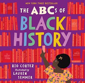 The ABCs of Black History Picture Book