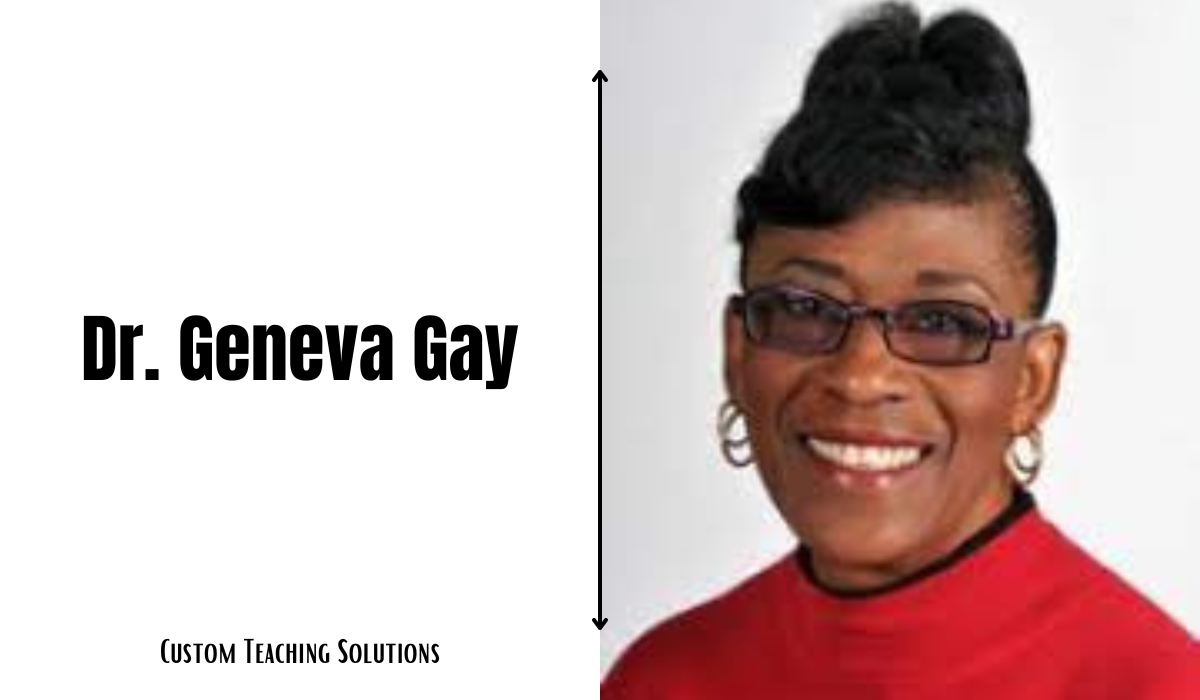 Dr. Geneva Gay